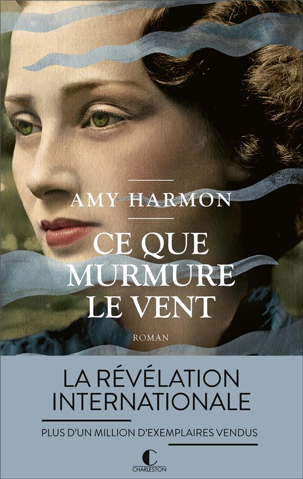 CE QUE MURMURE LE VENT