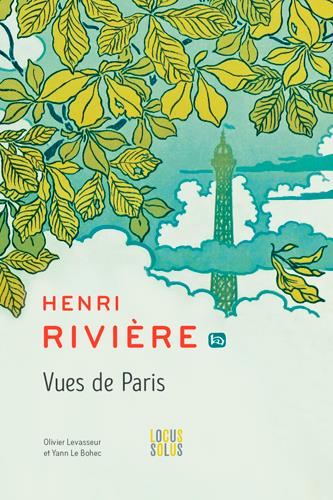 HENRI RIVIERE VUES DE PARIS