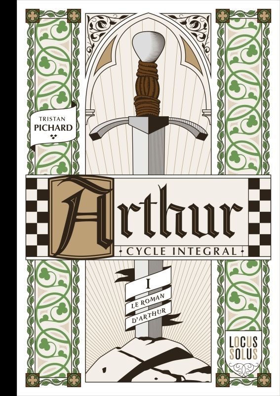 ARTHUR - CYCLE INTEGRAL - LE PRINTEMPS - LE ROMAN D'ARTHUR