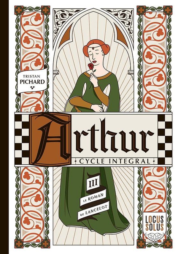 ARTHUR CYCLE INTEGRAL - LAUTOMNE : LE ROMAN DE LANCELOT