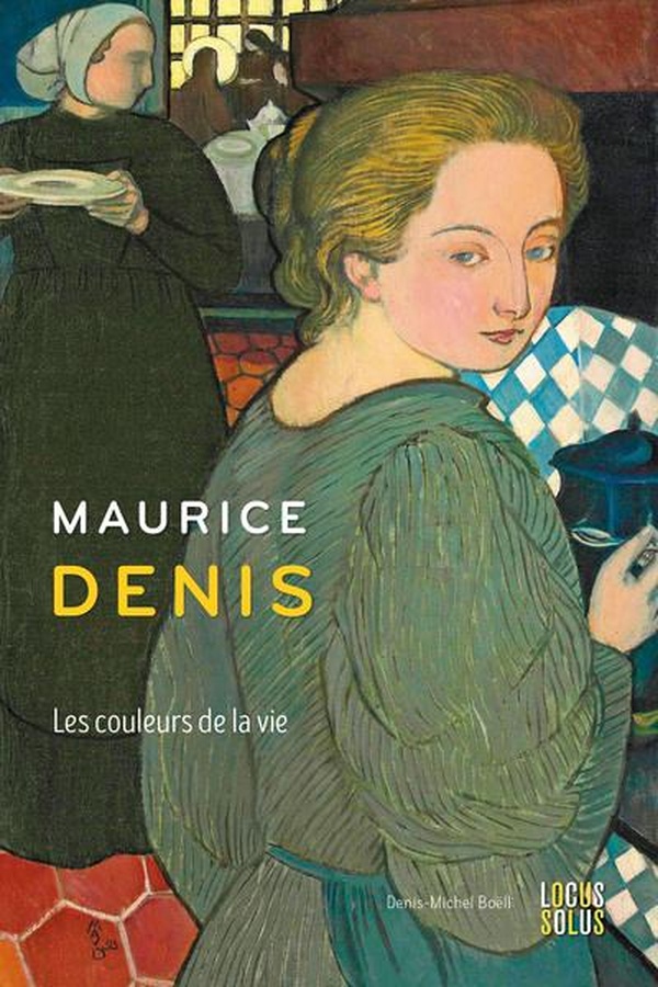 MAURICE DENIS - LES COULEURS DE LA VIE
