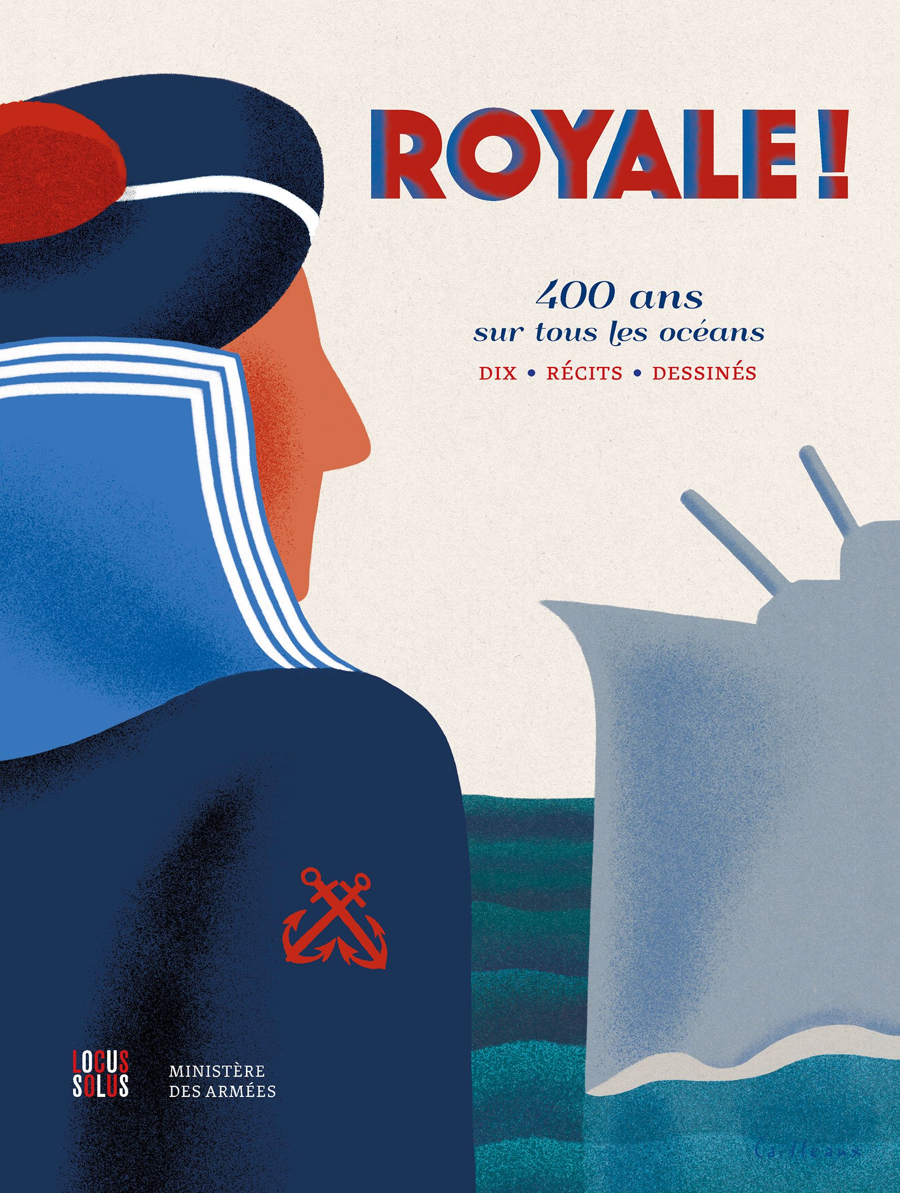 ROYALE ! 400 ANS SUR TOUS LES OCEANS