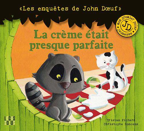 LA CREME ETAIT PRESQUE PARFAITE -J.DOEUF