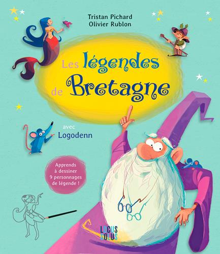 LEGENDES DE BRETAGNE  AVEC LOGODENN