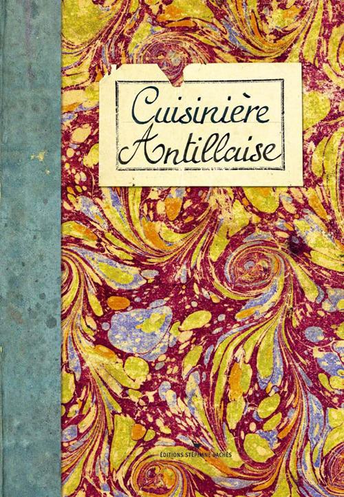 CUISINIERE ANTILLAISE