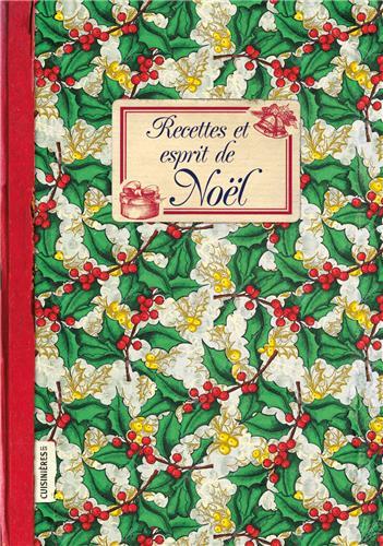 RECETTES ET ESPRIT DE NOEL