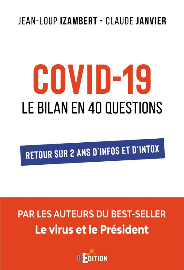 COVID-19 : LE BILAN EN 40 QUESTIONS