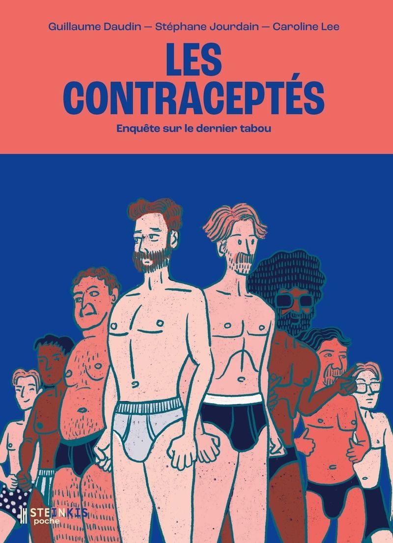 LES CONTRACEPTES - ENQUETE SUR LE DERNIER TABOU - EDITION POCHE