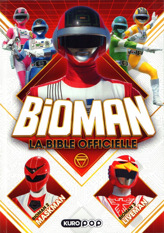KUROPOP - BIOMAN, LA BIBLE OFFICIELLE