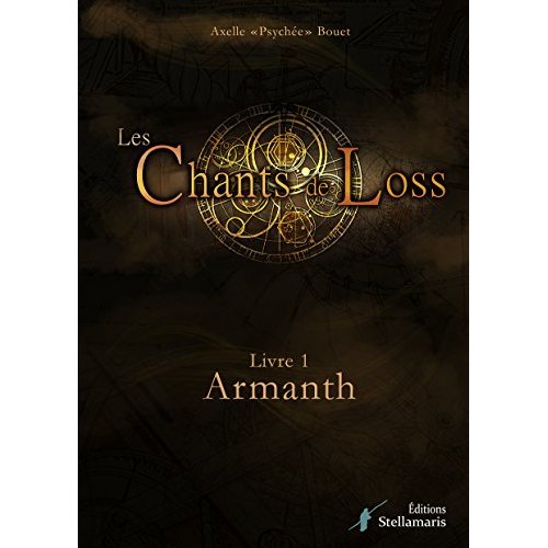 LES CHANTS DE LOSS, TOME 1 : ARMANTH