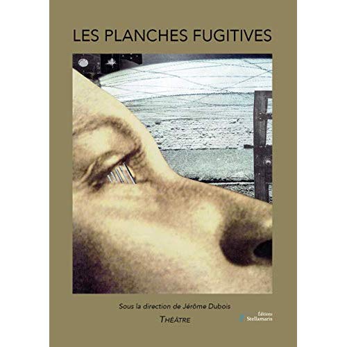 LES PLANCHES FUGITIVES