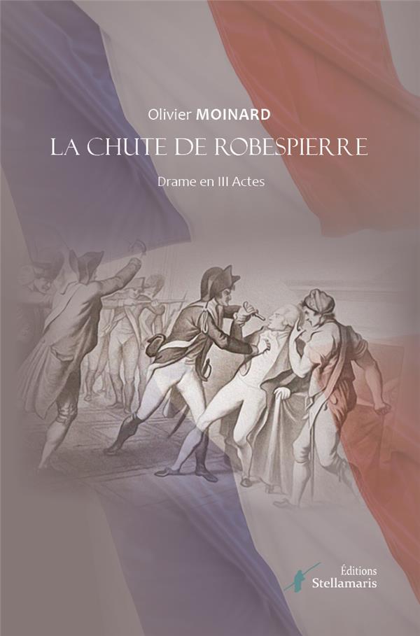 LA CHUTE DE ROBESPIERRE
