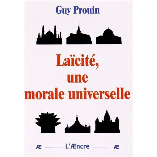 LAICITE, UNE MORALE UNIVERSELLE
