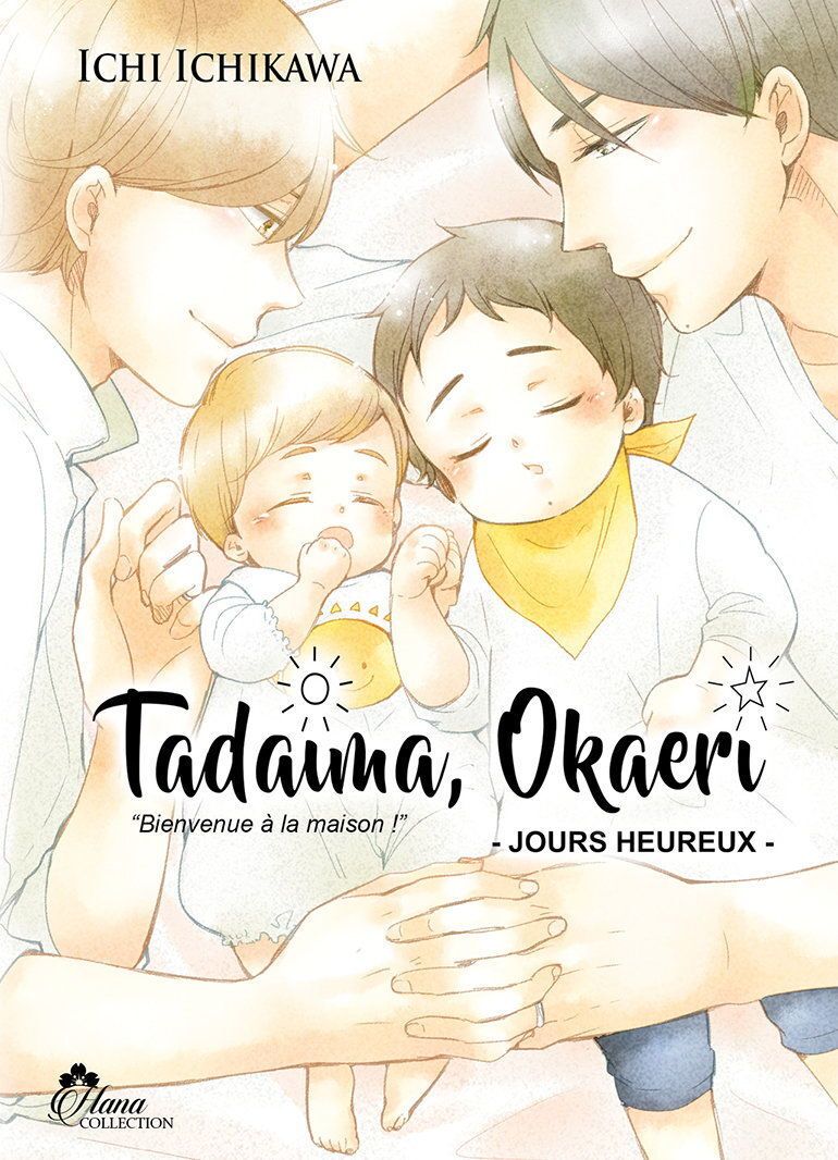 TADAIMA OKAERI - TOME 02 - LIVRE (MANGA) - YAOI - HANA COLLECTION