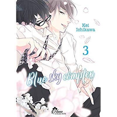 BLUE SKY COMPLEX - TOME 03 - LIVRE (MANGA) - YAOI - HANA COLLECTION