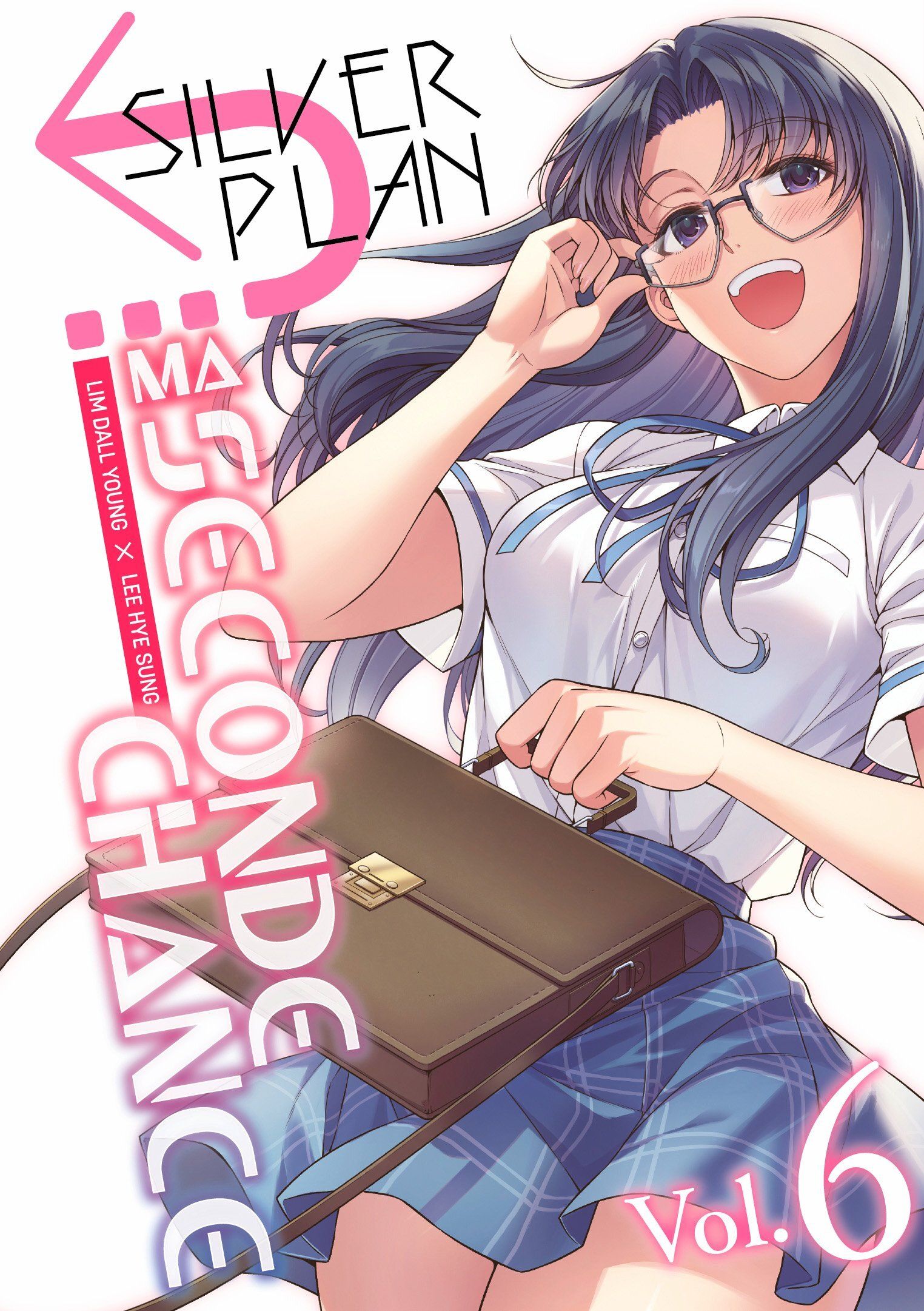 SILVER PLAN : MA SECONDE CHANCE - TOME 06