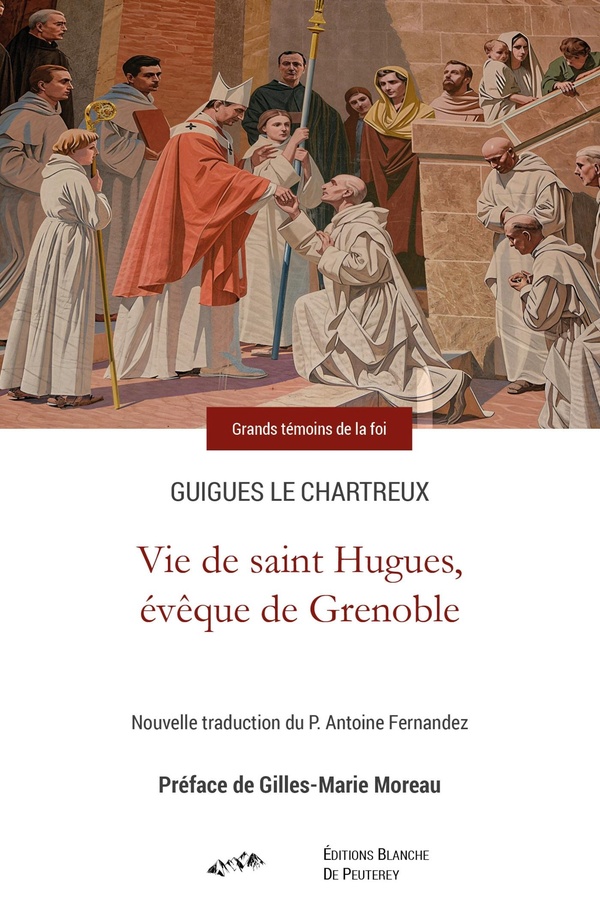 VIE DE SAINT HUGUES, EVEQUE DE GRENOBLE