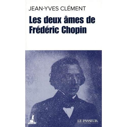 LES DEUX AMES DE FREDERIC CHOPIN