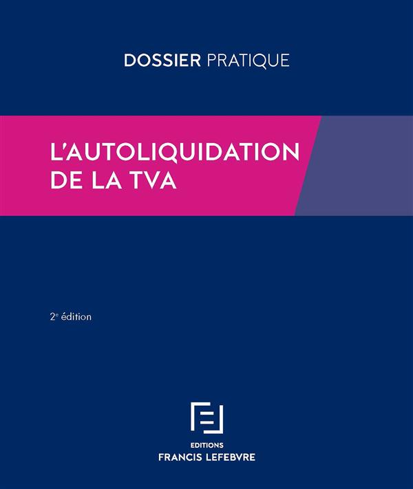 L'AUTOLIQUIDATION DE LA TVA