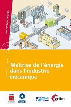 MAITRISE DE L'ENERGIE DANS L'INDUSTRIE MECANIQUE (REF 6A3A)