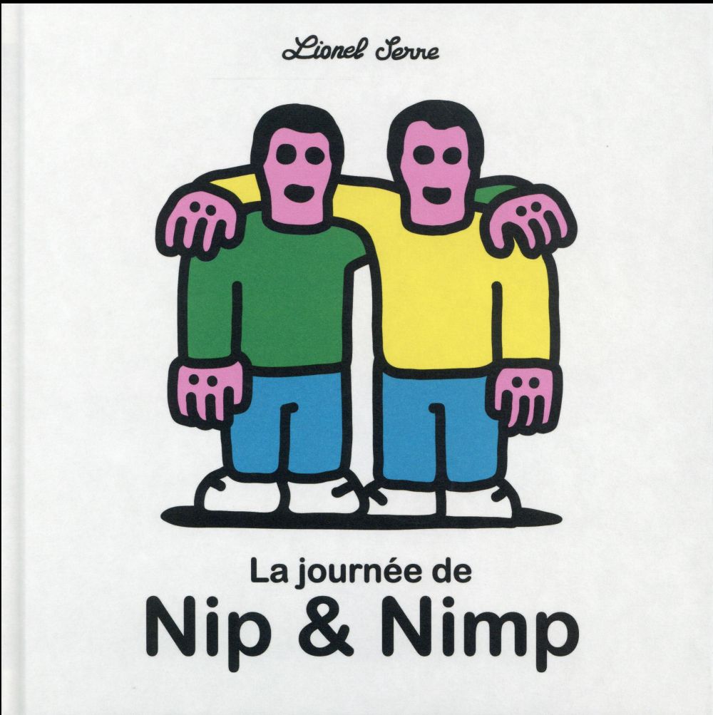 LA JOURNEE DE NIP & NIMP