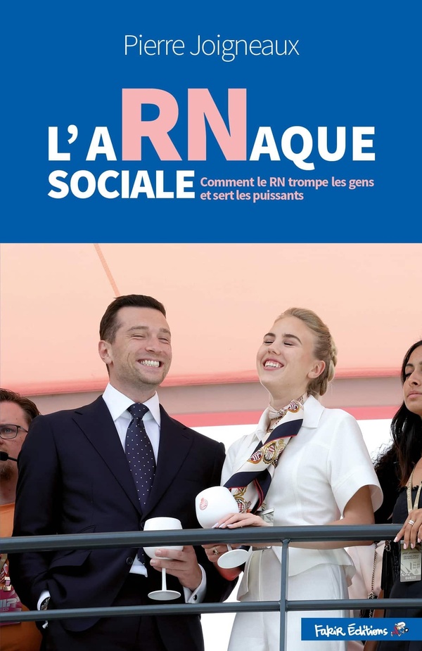 ARNAQUE SOCIALE DU RN