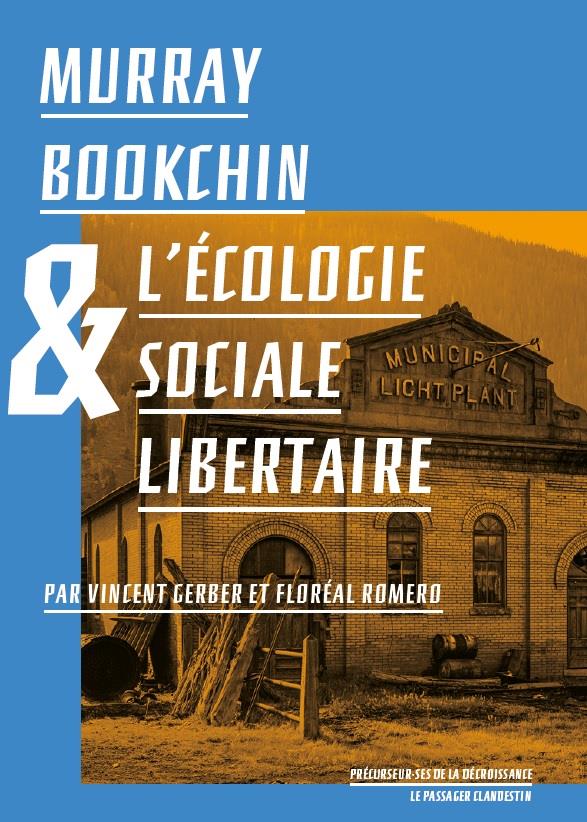MURRAY BOOKCHIN ET L'ECOLOGIE SOCIALE LIBERTAIRE