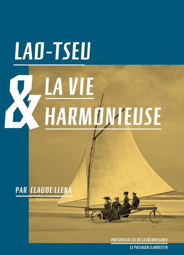 LAO-TSEU ET LA VIE HARMONIEUSE