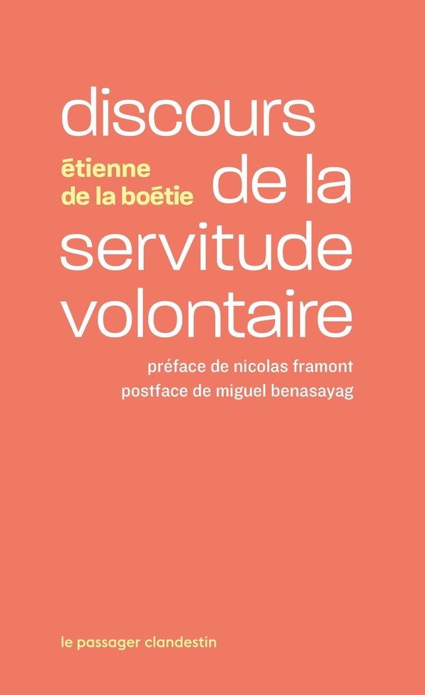 DISCOURS DE LA SERVITUDE VOLONTAIRE