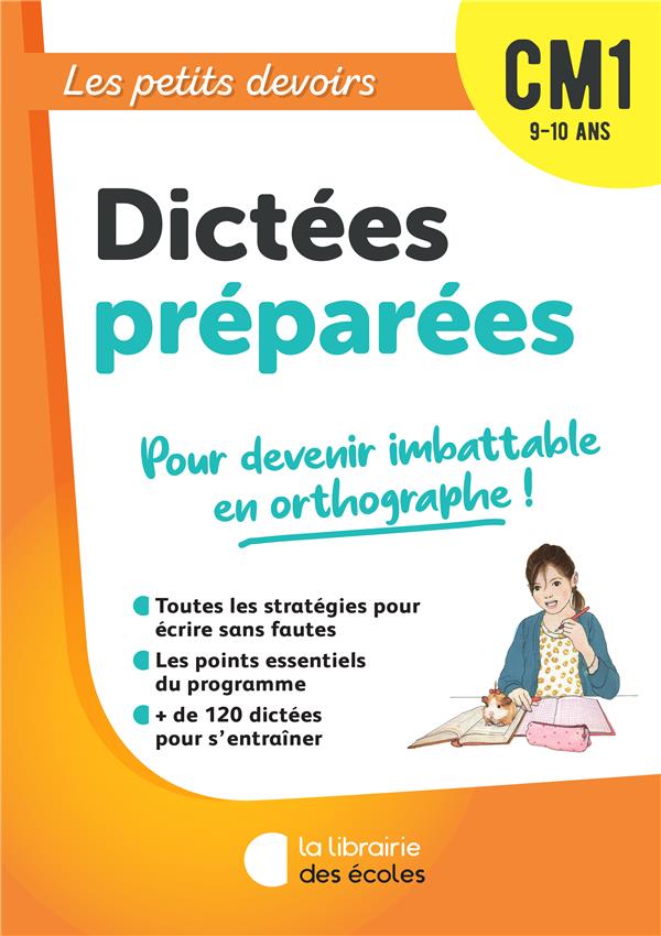 LES PETITS DEVOIRS - DICTEES PREPAREES CM1