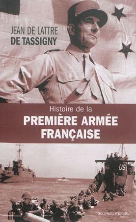 HISTOIRE DE LA 1ERE ARMEE FRANCAISE