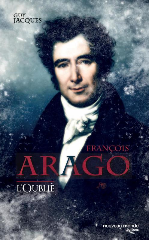 FRANCOIS ARAGO, L'OUBLIE
