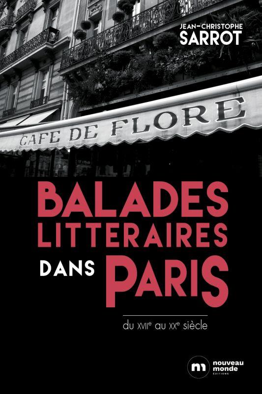 BALADES LITTERAIRES DANS PARIS