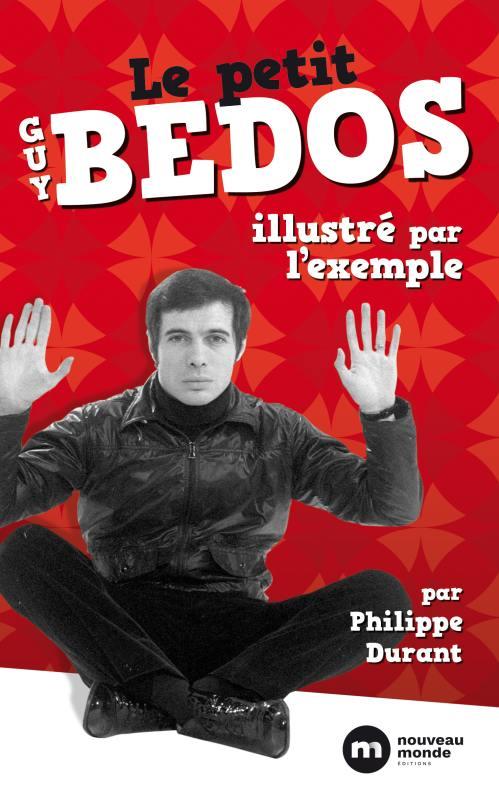 LE PETIT GUY BEDOS ILLUSTRE PAR L'EXEMPLE