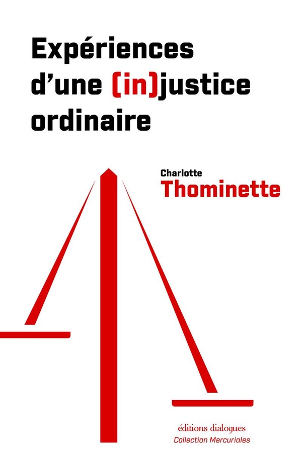 EXPERIENCES D'UNE INJUSTICE ORDINAIRE