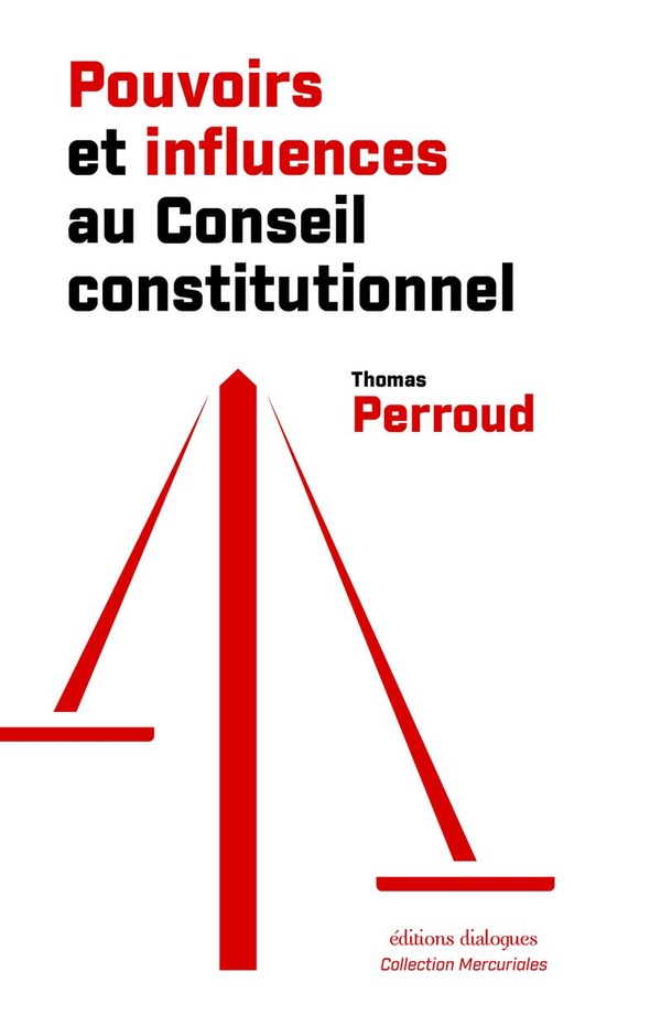 POUVOIRS ET INFLUENCES AU CONSEIL CONSTITUTIONNEL