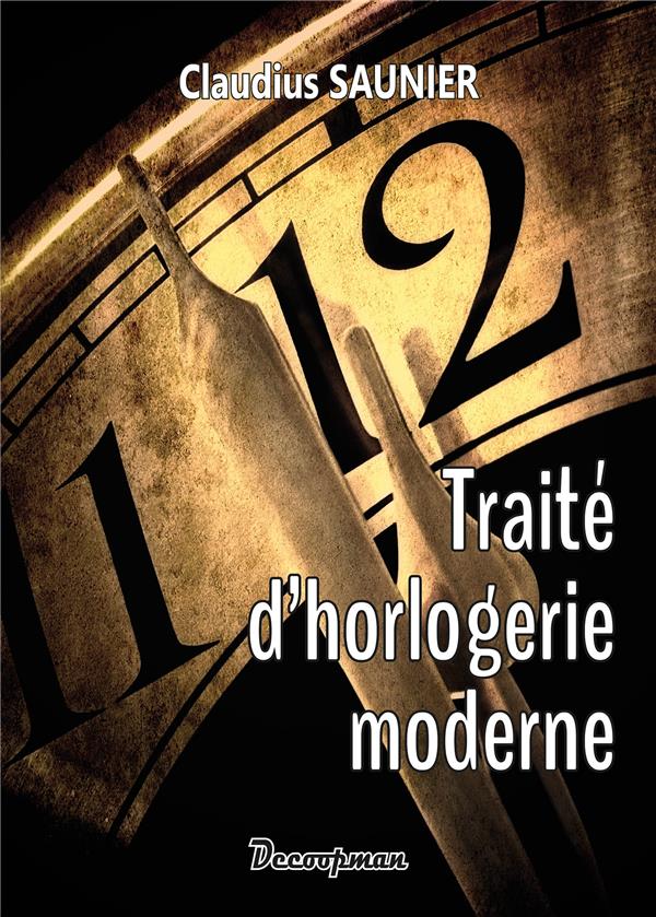 TRAITE D'HORLOGERIE MODERNE