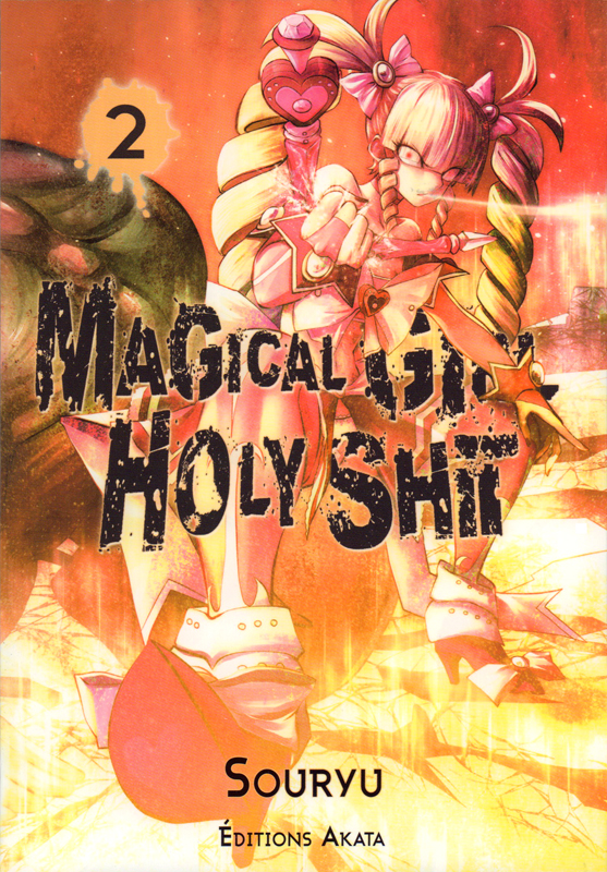 MAGICAL GIRL HOLY SHIT - TOME 2 - VOL02