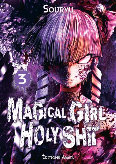 MAGICAL GIRL HOLY SHIT - TOME 3 - VOL03