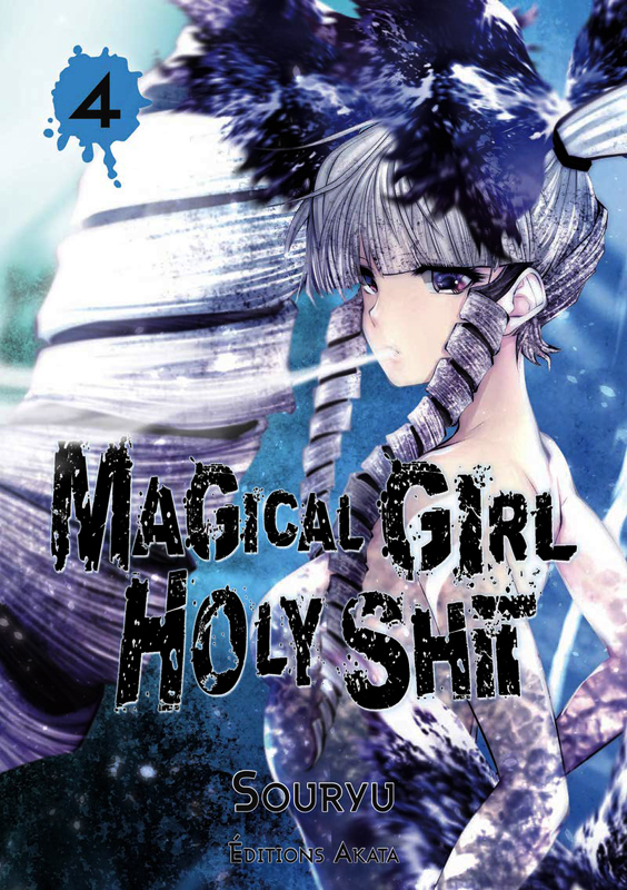MAGICAL GIRL HOLY SHIT - TOME 4 - VOL04