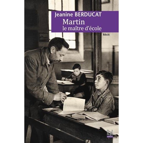 MARTIN LE MAITRE D'ECOLE