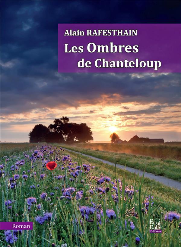 LES OMBRES DE CHANTELOUP