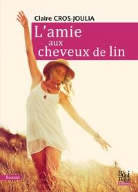 L'AMIE AUX CHEVEUX DE LIN