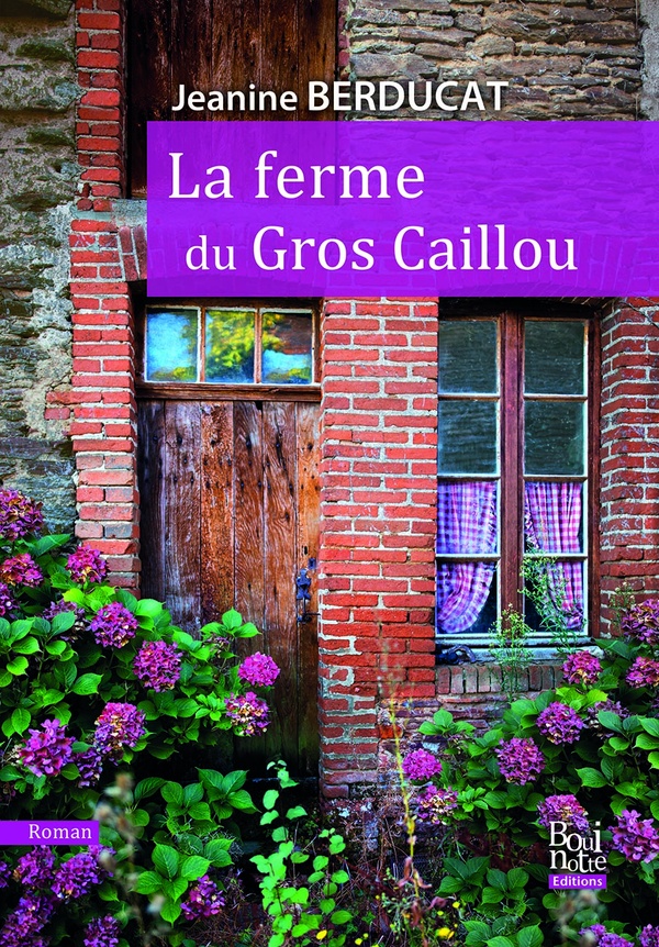 LA FERME DU GROS CAILLOU
