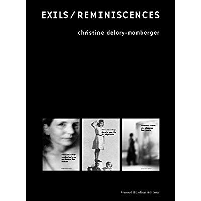 EXILS / REMINISCENCES