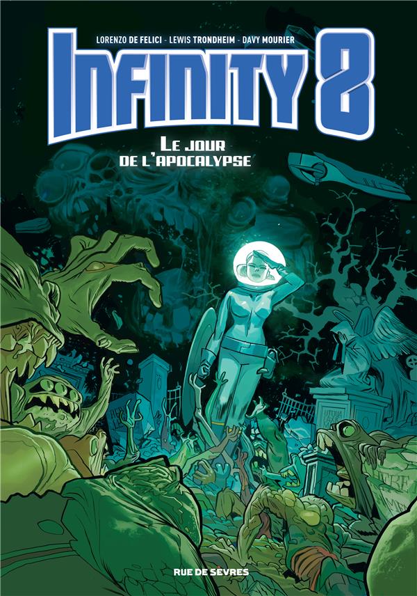 INFINITY 8 TOME 5 - LE JOUR DE L'APOCALYPSE