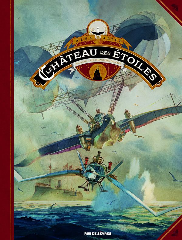 LE CHATEAU DES ETOILES TOME 3 - LES CHEVALIERS DE MARS (GRAND FORMAT)