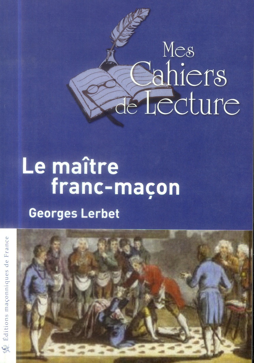 LE MAITRE FRANC-MACON
