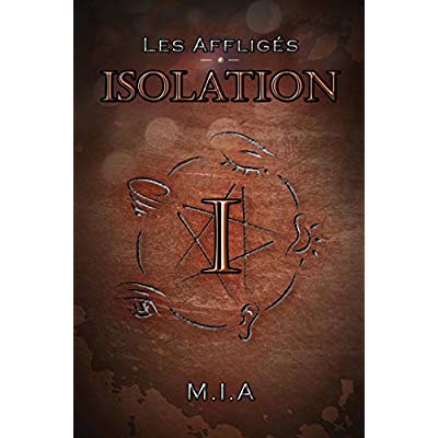 LES AFFLIGES - T01 - LES AFFLIGES - VOLUME 1 : ISOLATION