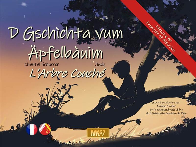 L'ARBRE COUCHE / D GSCHICHTA VUM APFELBAUIM [KAMISHIBAI] (FRANCAIS-ALSACIEN)
